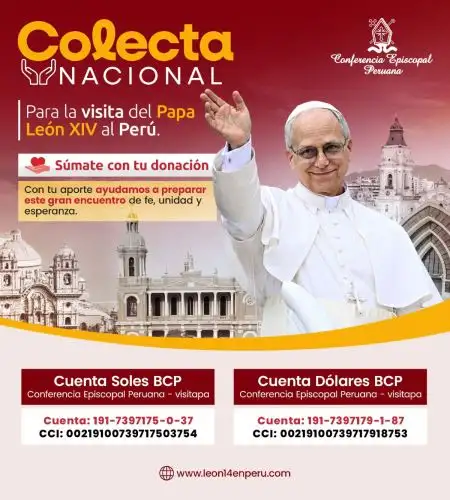 Conferencia Episcopal anuncia la Colecta Nacional por la visita del Papa León XIV