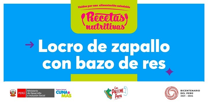 Cuna Más enseña cómo preparar un delicioso y nutritivo locro de zapallo con bazo de res 