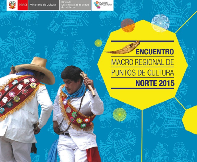   Representantes de organizaciones culturales de macro-región norte se reunirán en Trujillo