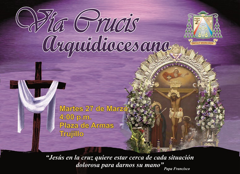 Vía Crucis con la imagen del Señor de los Milagros y programa de Semana Santa en Trujillo
