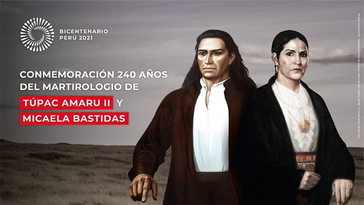 El 18 de mayo se conmemora 240 años de la muerte de Túpac Amaru II y Micaela Bastidas