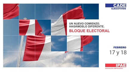 Cuatro candidatos presidenciales expondrán su plan de gobierno este 17 y 18 de febrero en “Cade Ejecutivos”