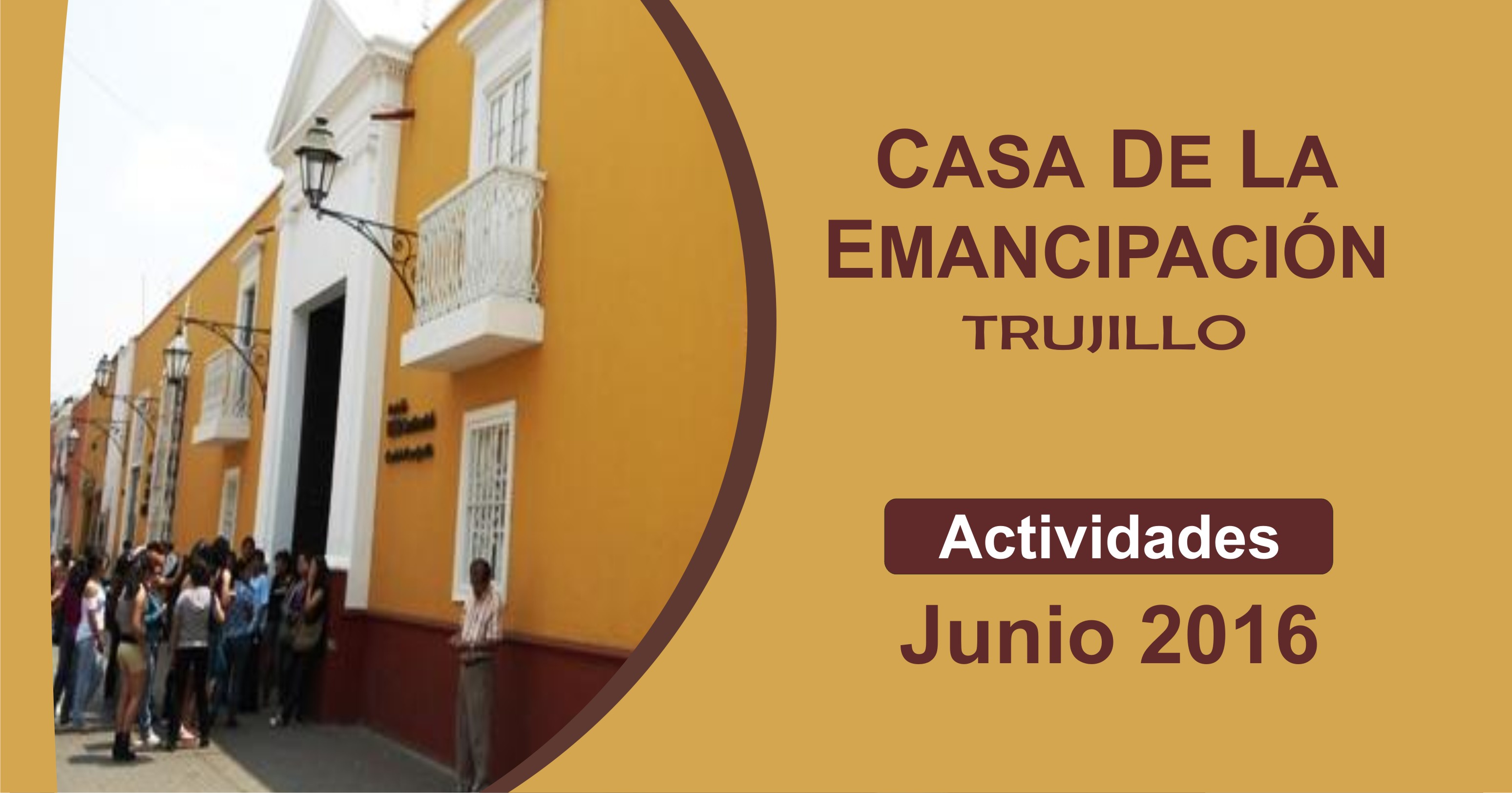 Programa de actividades en la Casa de la Emancipación para junio 2016