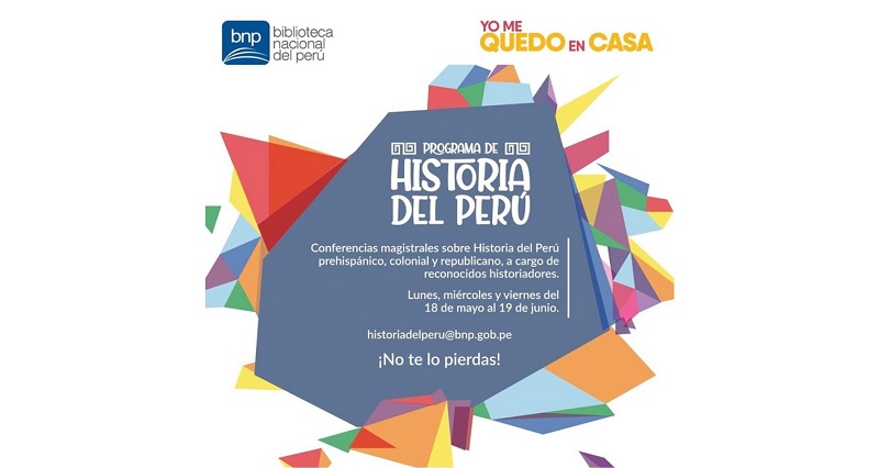 Biblioteca Nacional presenta programa virtual de Historia del Perú
