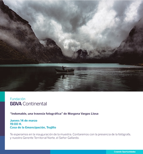 Indomable, una travesía fotográfica  muestra individual de Morgana Vargas Llosa