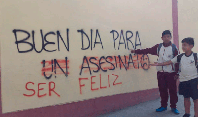 El Porvenir: Delincuentes pintan mensaje en colegios para incitar a los escolares a delinquir