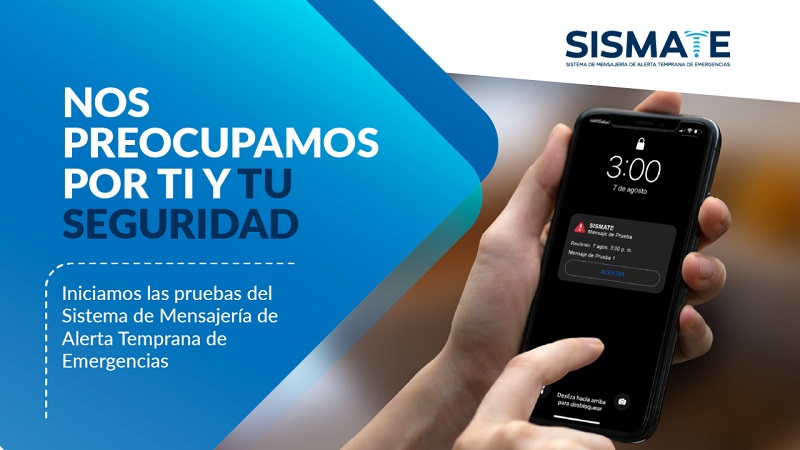 Sistema de Mensajería de Alerta Temprana de Emergencias inició fase de prueba